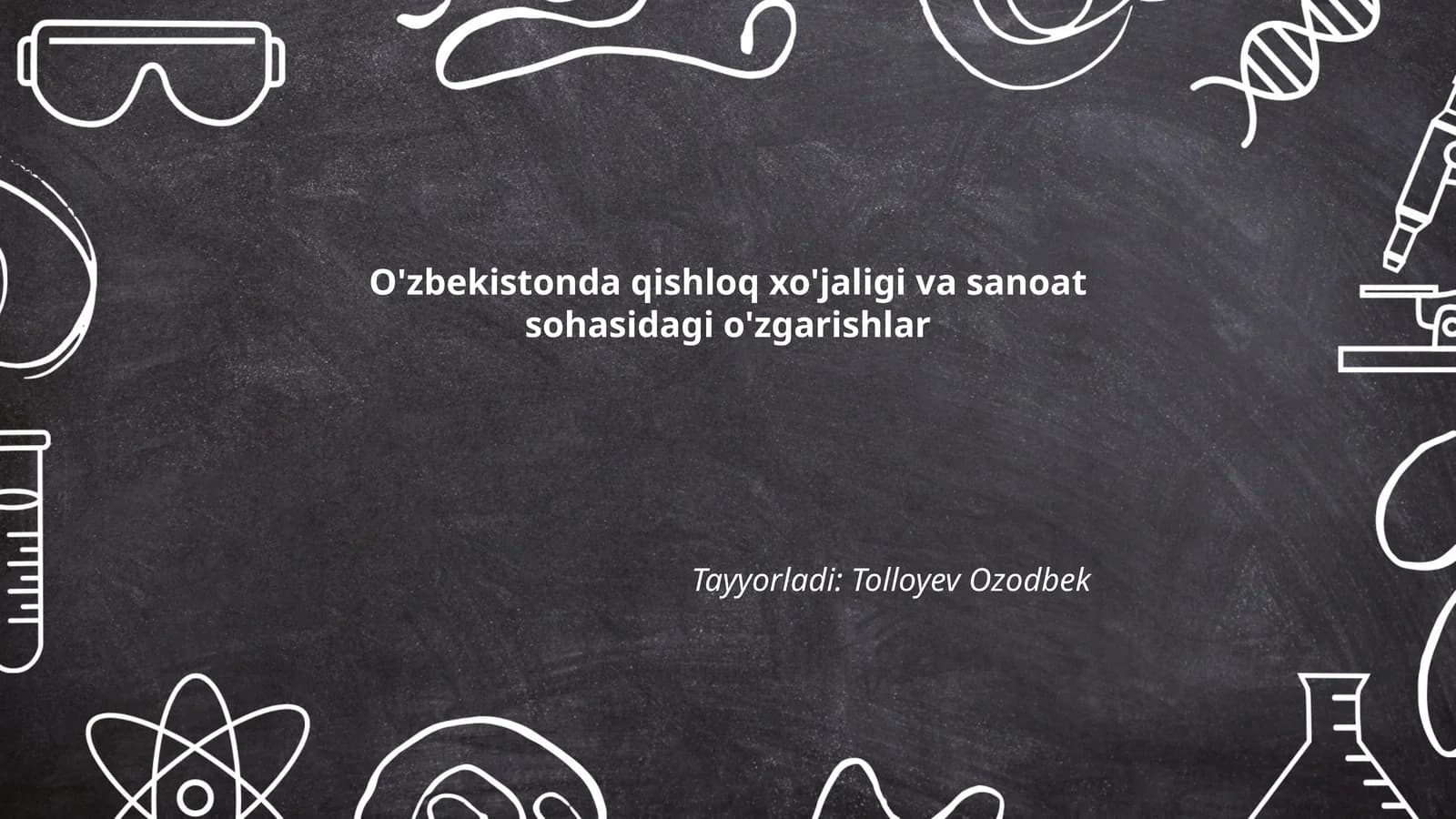 O'zbekistonda qishloq xo'jaligi va sanoat sohasidagi o'zgarishlar