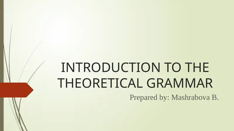 Introduction to the Theoretical Grammar