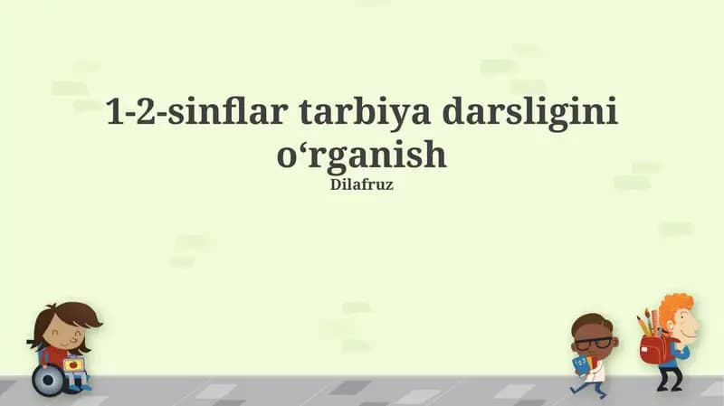 1-2-sinflar tarbiya darsligini oʻrganish
