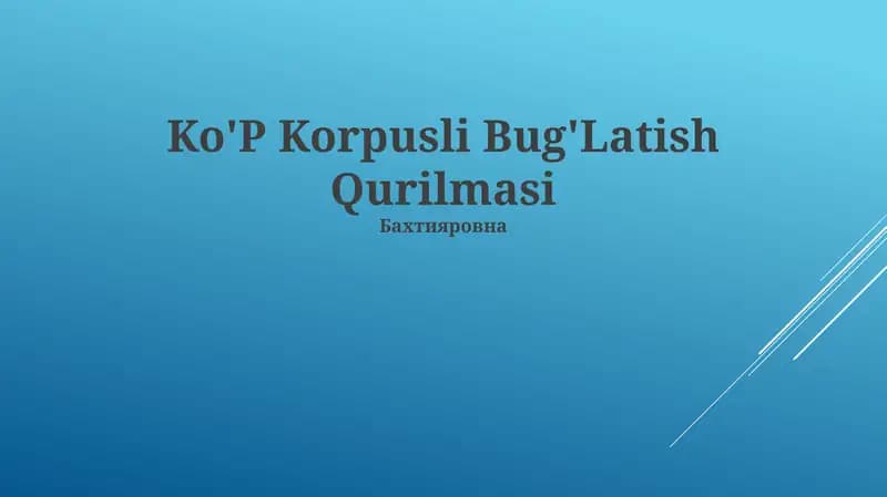 Ko'P Korpusli Bug'Latish Qurilmasi
