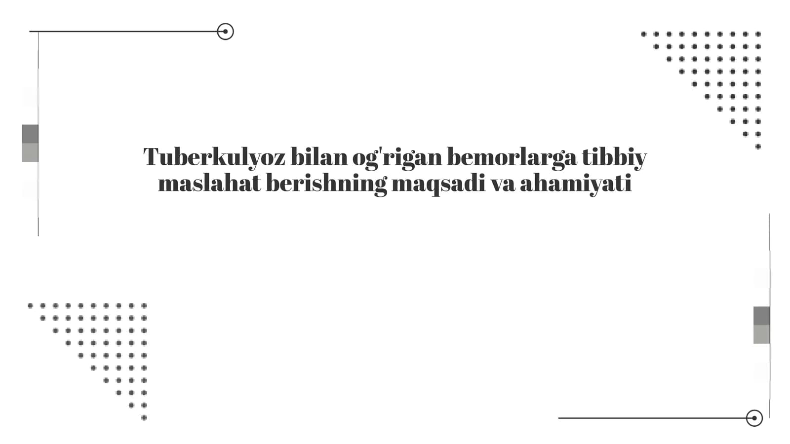 Tuberkulyoz bilan og'rigan bemorlarga tibbiy maslahat berishning maqsadi va ahamiyati
