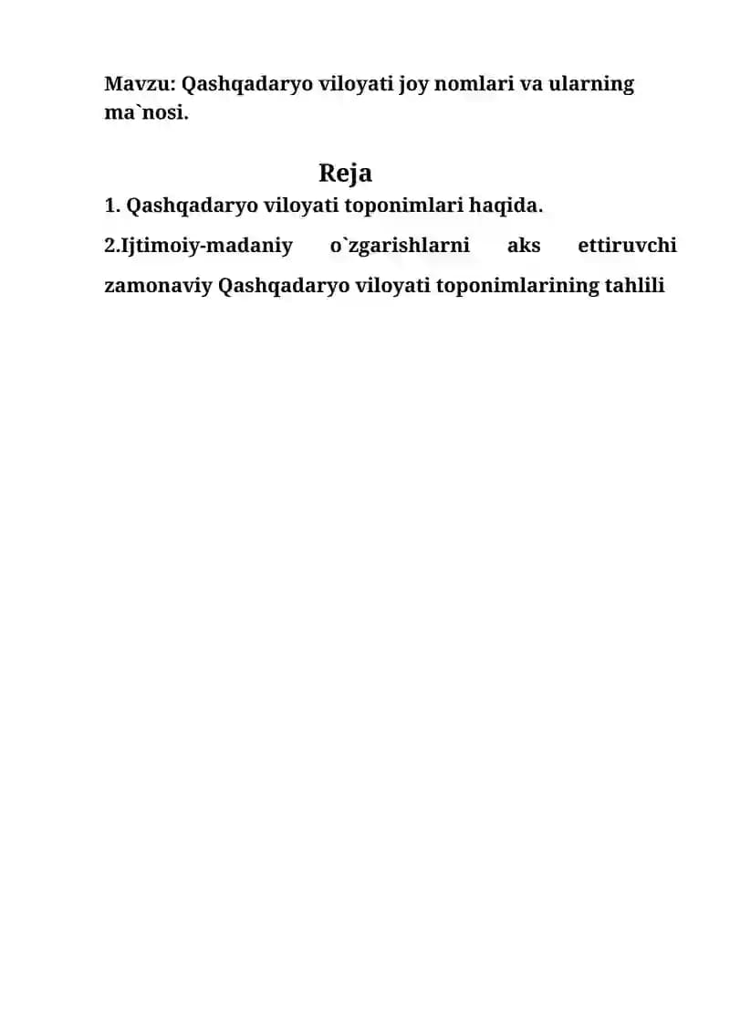 Mustaqil ish. Qashqadaryo viloyati joy nomlari va ularning ma`nosi.