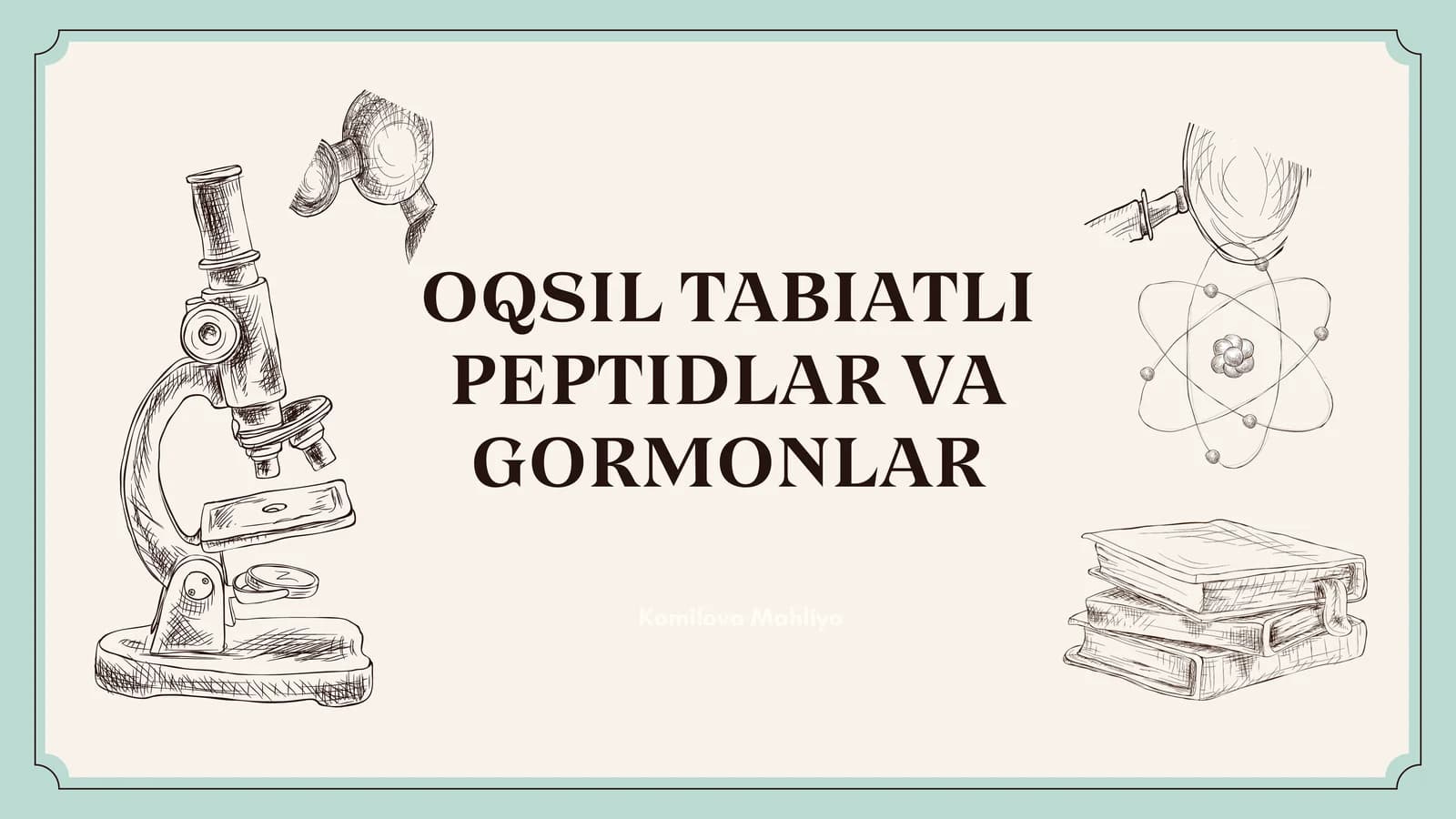 Oqsil tabiatli peptidlar va gormonlar
