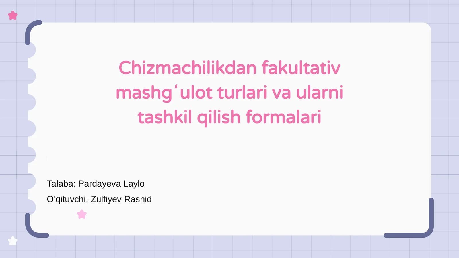 Chizmachilikdan fakultativ mashgʻulot turlari va ularni tashkil qilish formalari