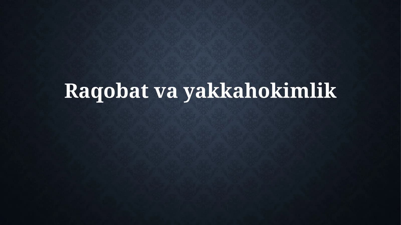 Raqobat va Monopoliya: Ta'riflar va Turlari
