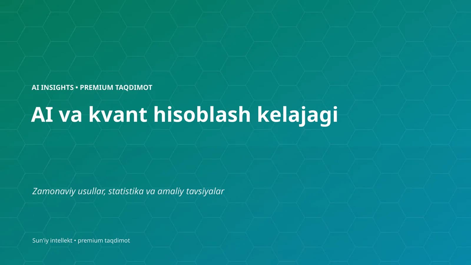 AI va kvant hisoblash kelajagi