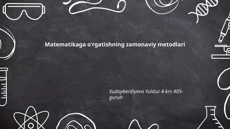 Matematikaga o'rgatishning zamonaviy metodlari