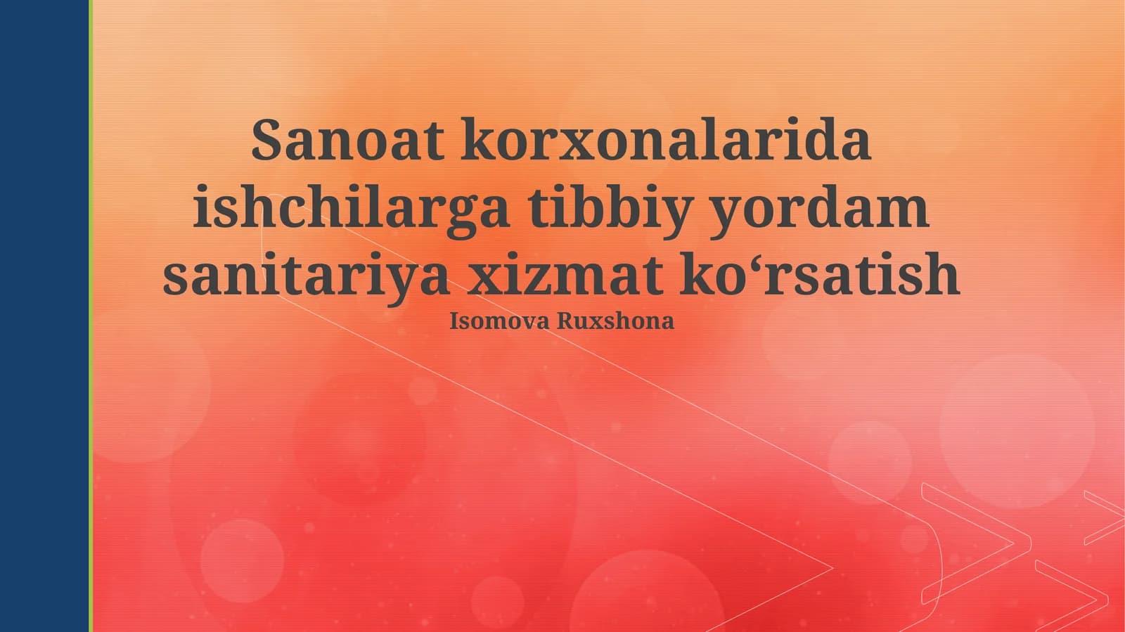 Sanoat korxonalarida ishchilarga tibbiy yordam sanitariya xizmat koʻrsatish