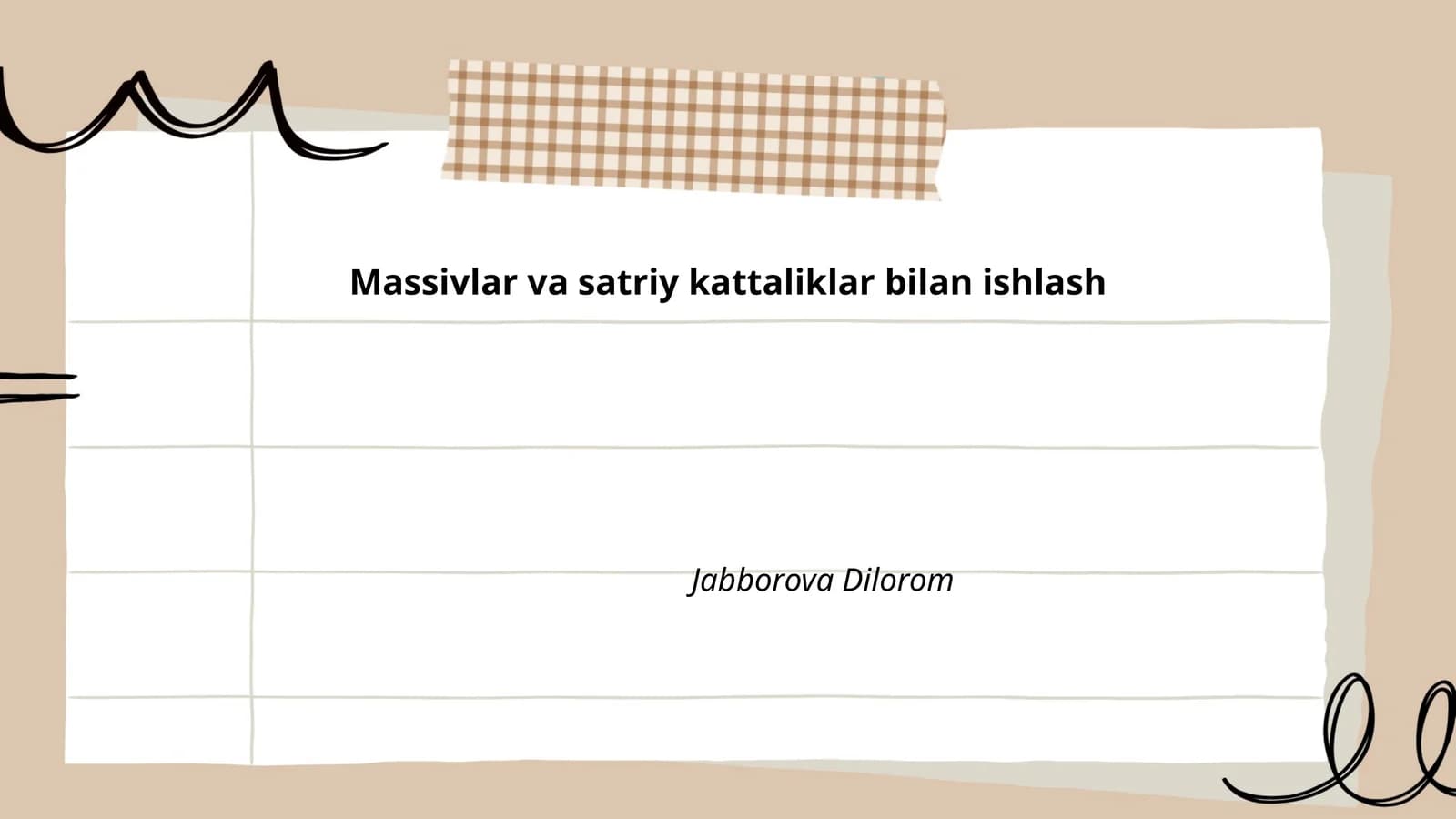 Massivlar va satriy kattaliklar bilan ishlash