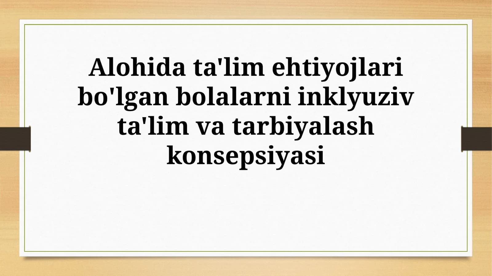 Inklyuziv Ta'lim va Tarbiyaning Samaradorligini Oshirish