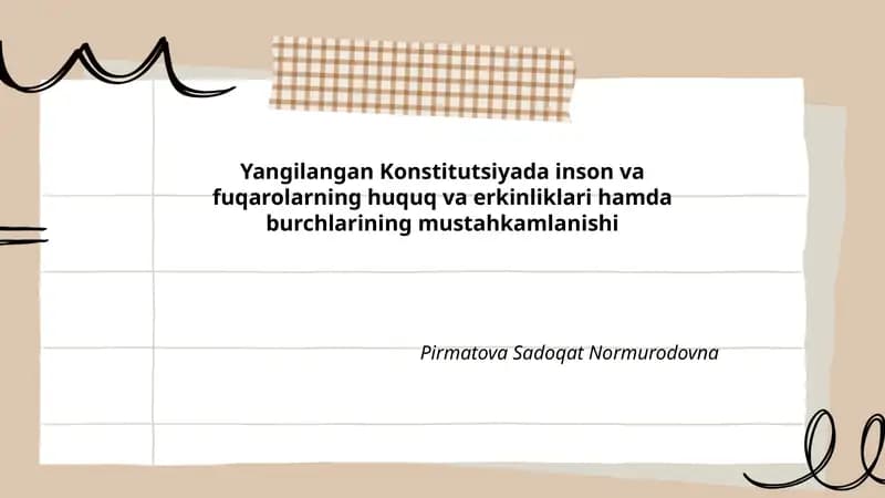 Yangilangan Konstitutsiyada inson va fuqarolarning huquq va erkinliklari hamda burchlarining mustahkamlanishi