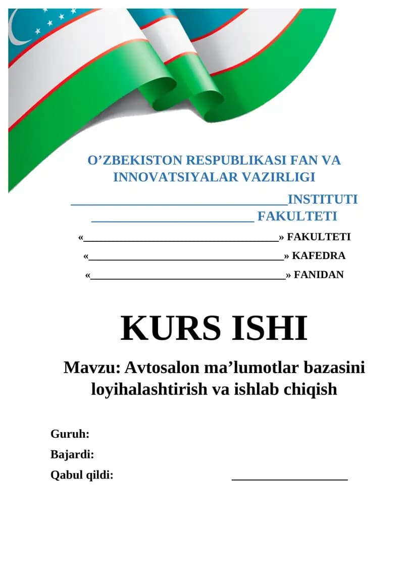 Avtosalon ma'lumotlar bazasini loyihalashtirish va ishlab chiqish