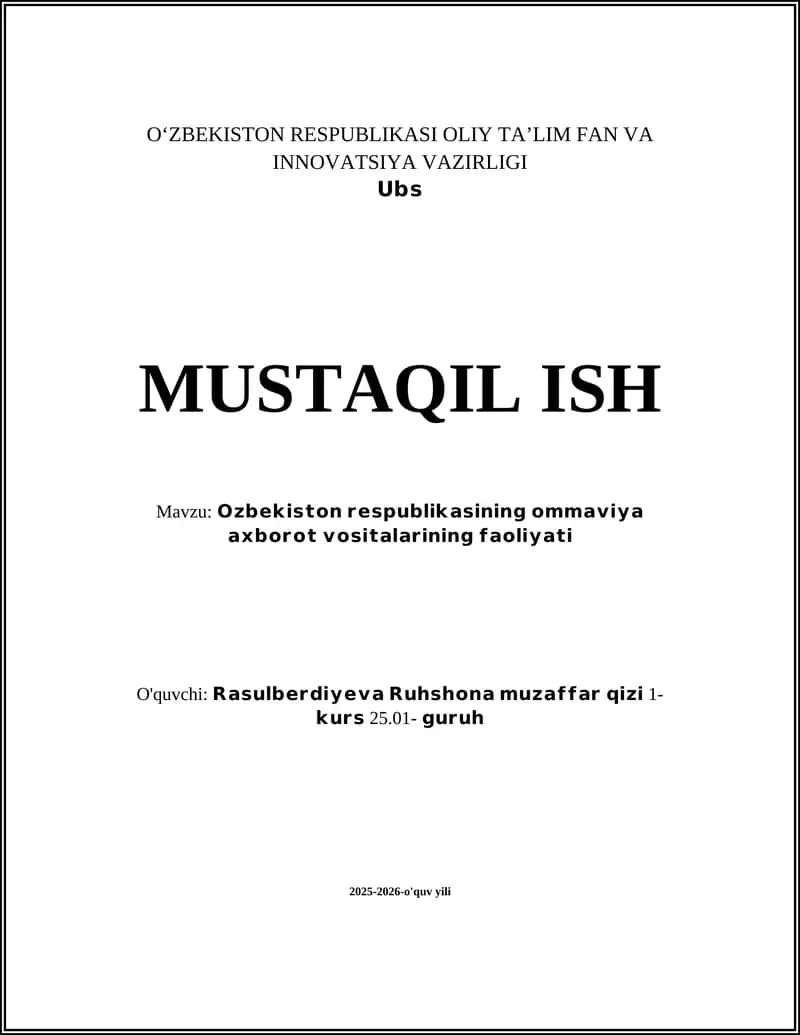 O'zbekiston Respublikasi ommaviy axborot vositalarining qonuniy asoslari