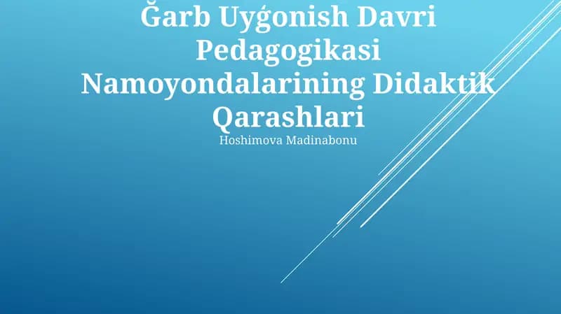 Ğarb Uyģonish Davri Pedagogikasi Namoyondalarining Didaktik Qarashlari