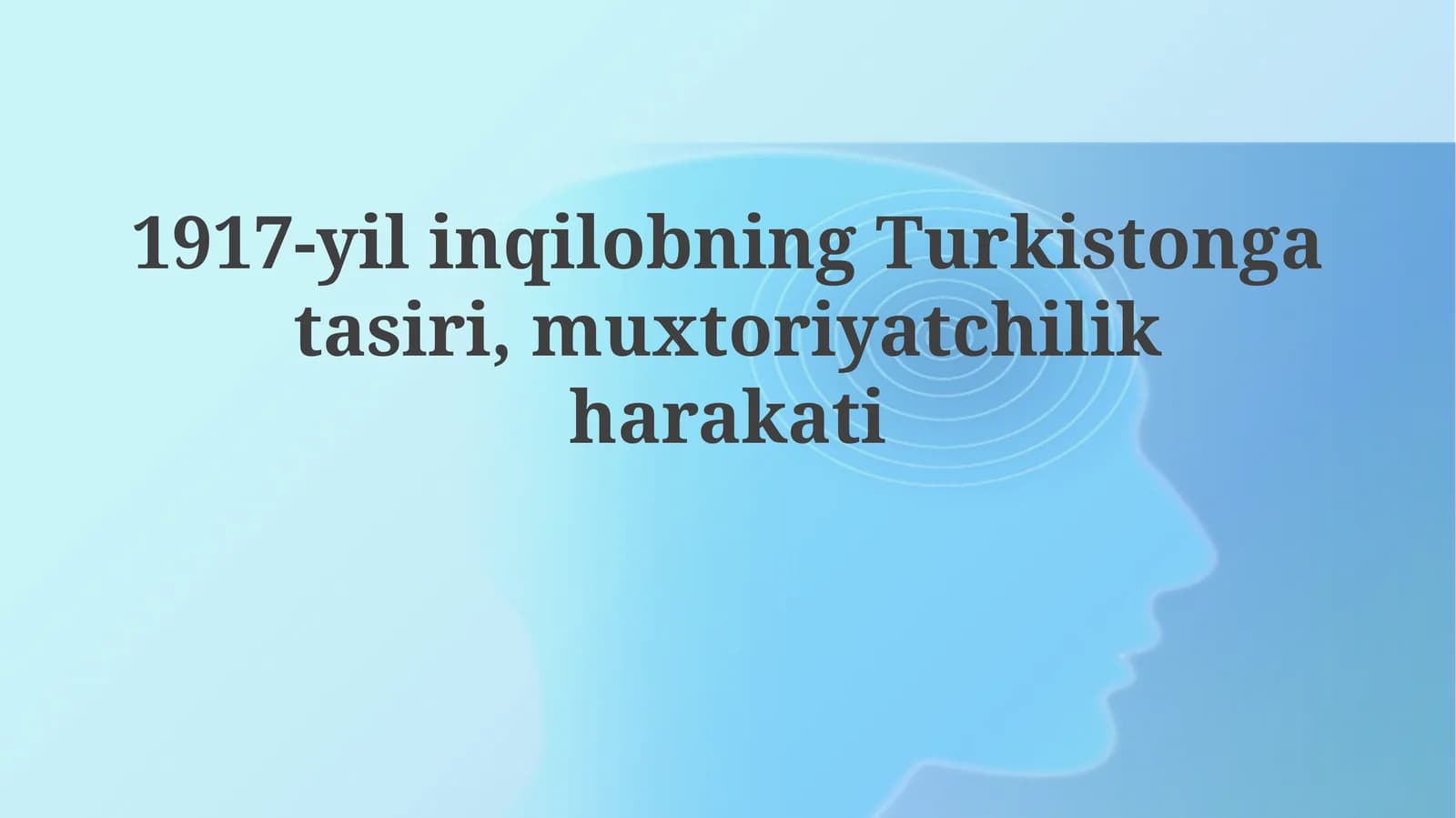 1917 yil Inqilobi va Turkiston Muxtoriyati: Zamin, E'lon va Tuzilishi