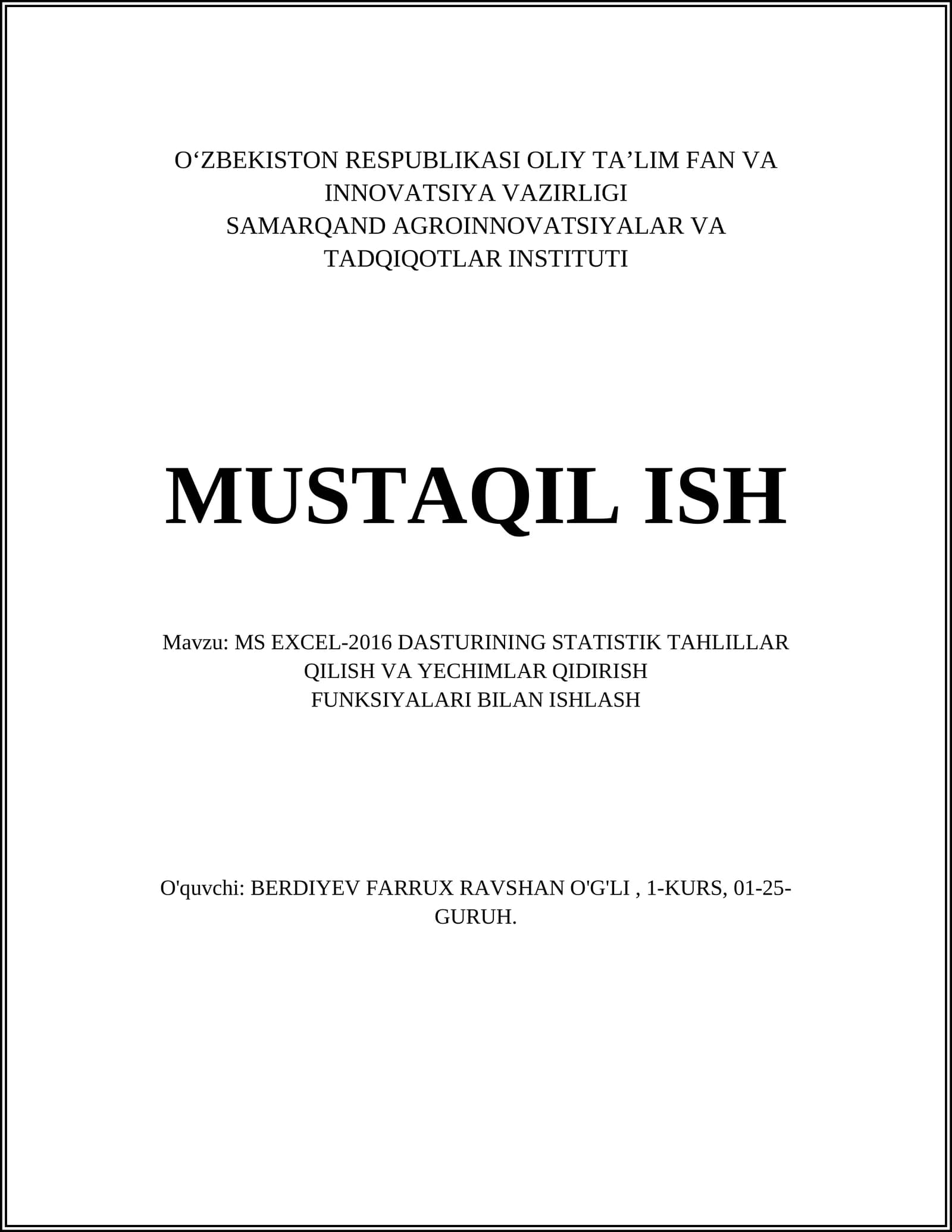 MS EXCEL-2016 DASTURINING STATISTIK TAHLILLAR QILISH VA YECHIMLAR QIDIRISH FUNKSIYALARI BILAN ISHLASH