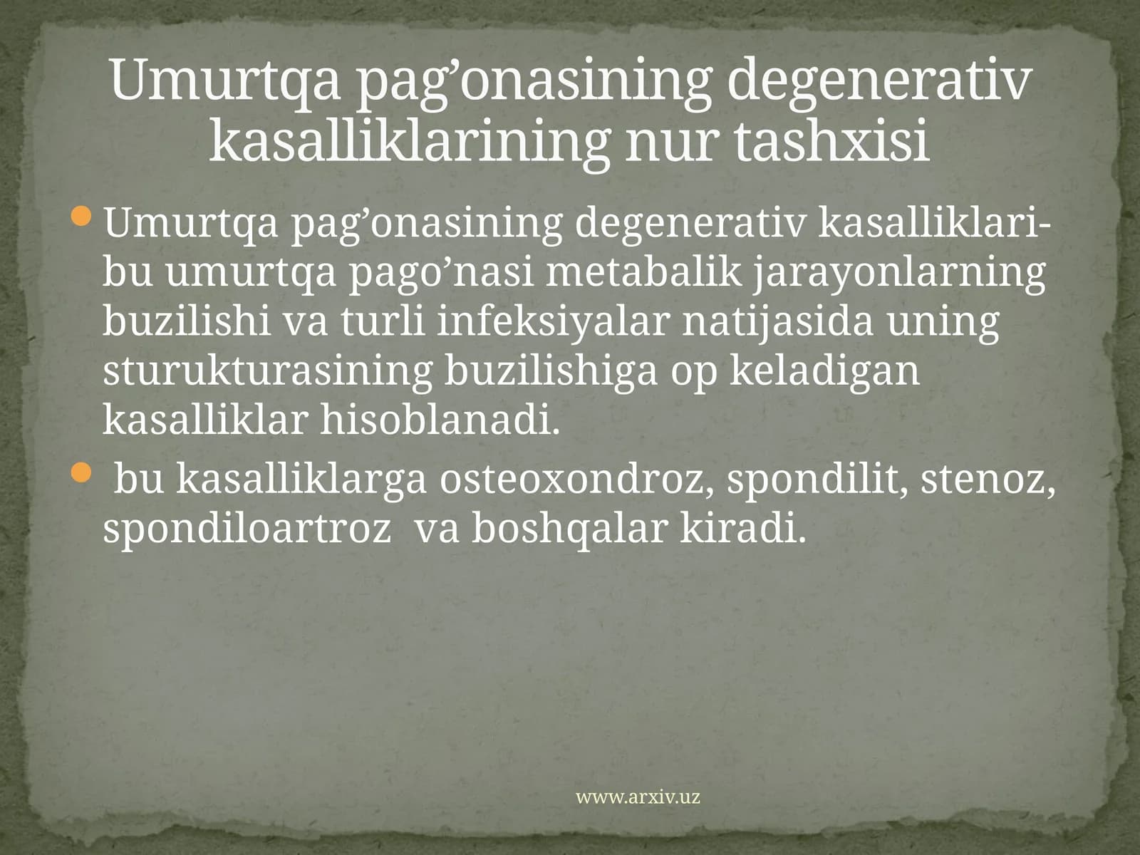 Umurtqapag’onasiningdegenerativkasalliklari bu