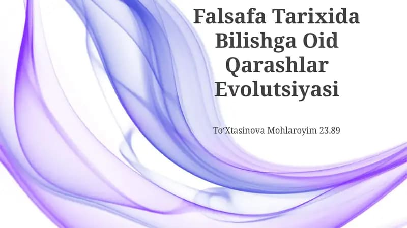 Falsafa Tarixida Bilishga Oid Qarashlar Evolutsiyasi
