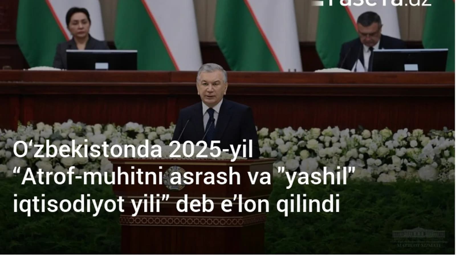 "Atrof-muhitni asrash, yashil iqtisodiyot" yili