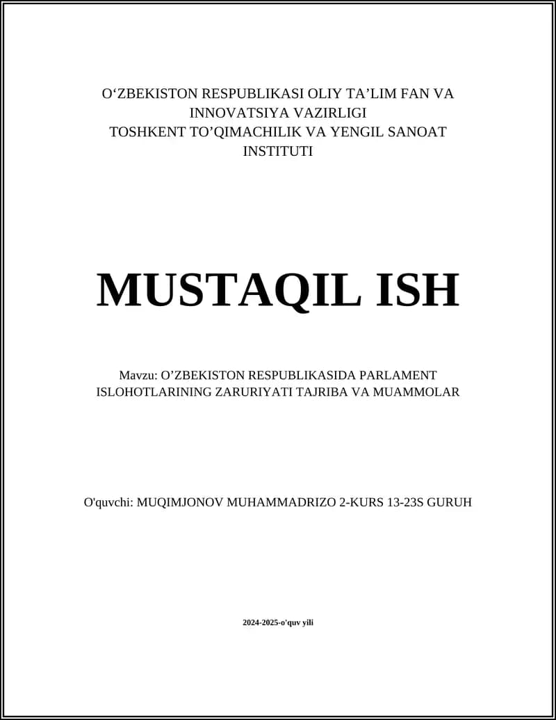 O’ZBEKISTON RESPUBLIKASIDA PARLAMENT ISLOHOTLARINING ZARURIYATI TAJRIBA VA MUAMMOLAR