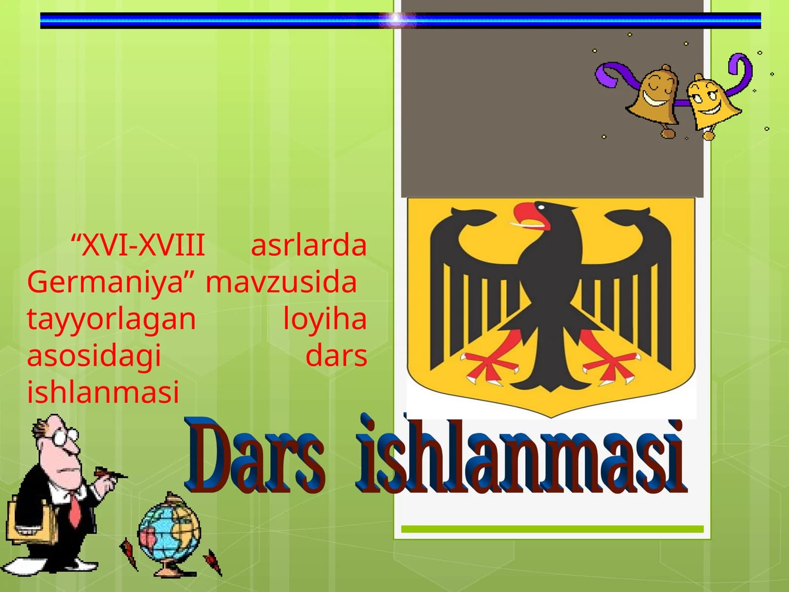 XVI-XVIII asrlarda Germaniya Dars Ishlanmasi