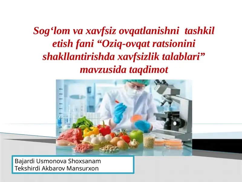 Oziq-ovqat ratsionini shakllantirishda xavfsizlik talablari