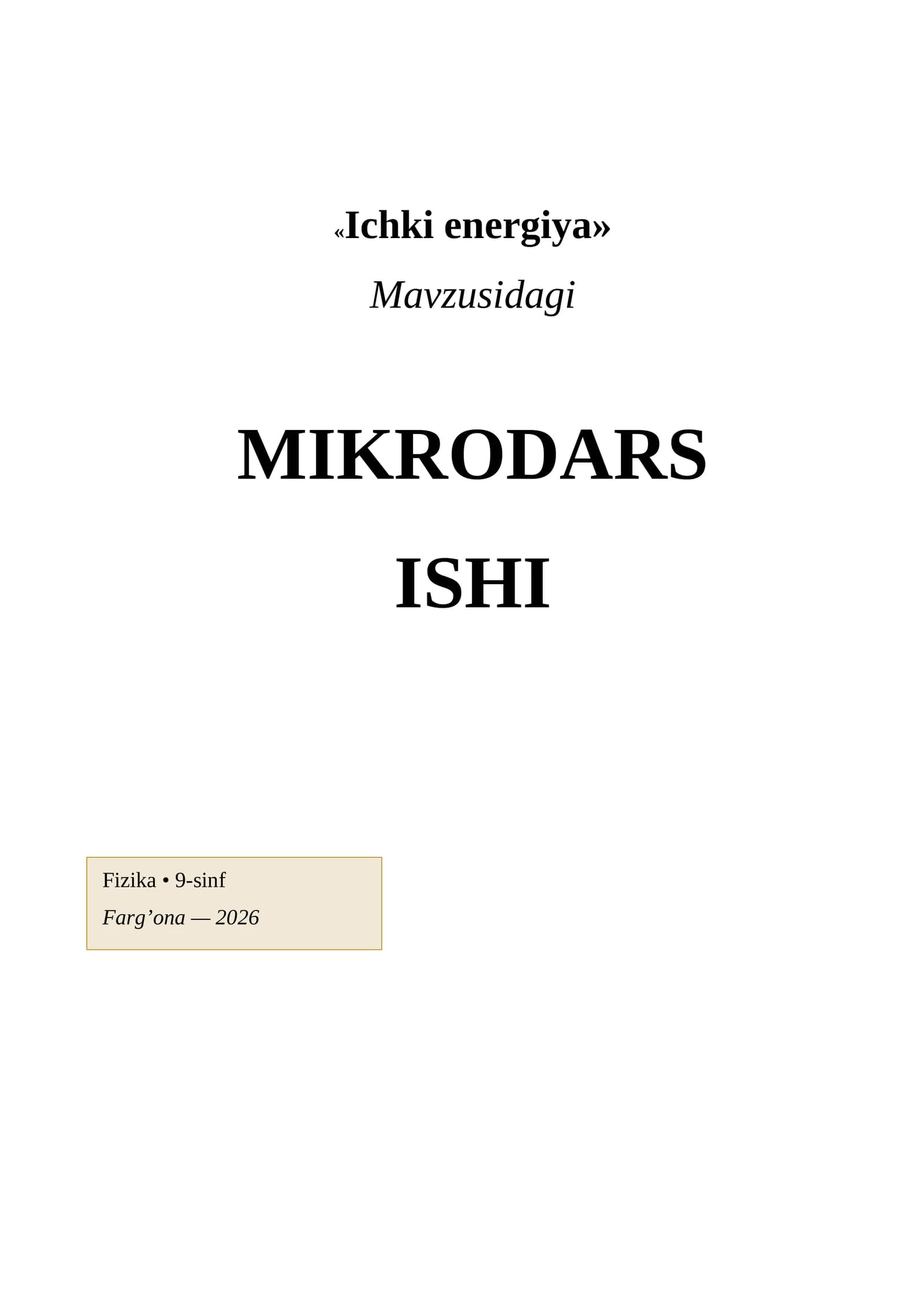 MIKRODARS ISHI «Ichki energiya»