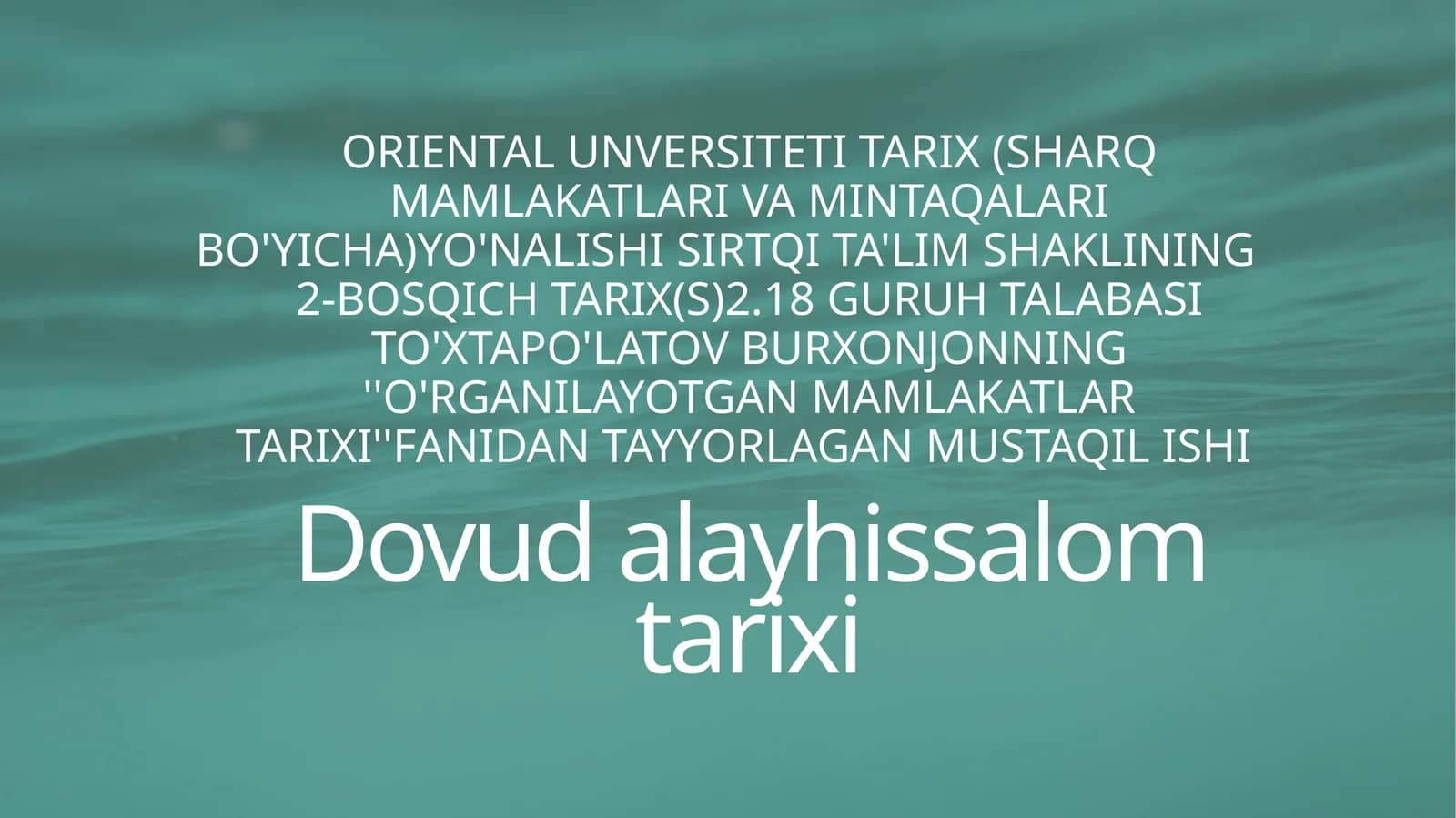 O'RGANILAYOTGAN MAMLAKATLAR TARIXI
