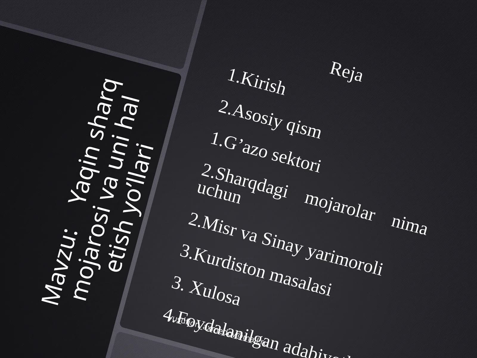 Yaqinsharq mojarosi va uning yo'llari