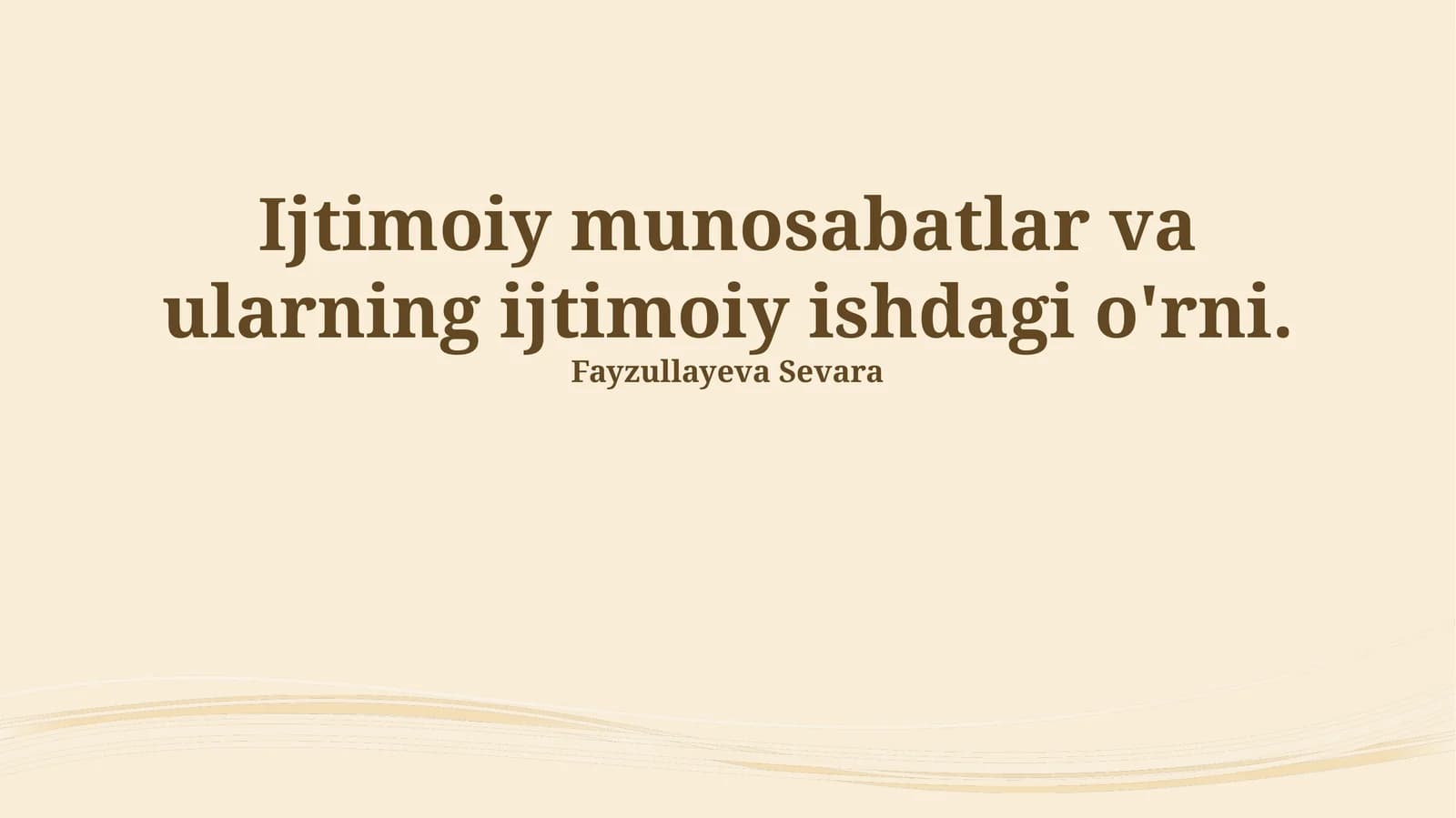 Ijtimoiy munosabatlar va ularning ijtimoiy ishdagi o'rni