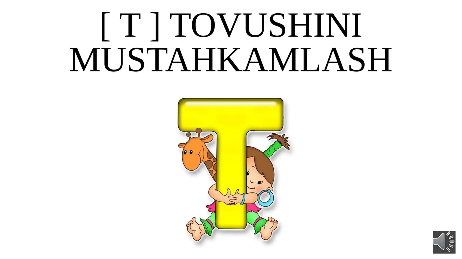 TOVUSHINI MUSTAHKAMLASH