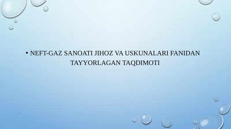 Neftni fantan, gazalif va nasos usullarida qazib olish uchun jihozlar.