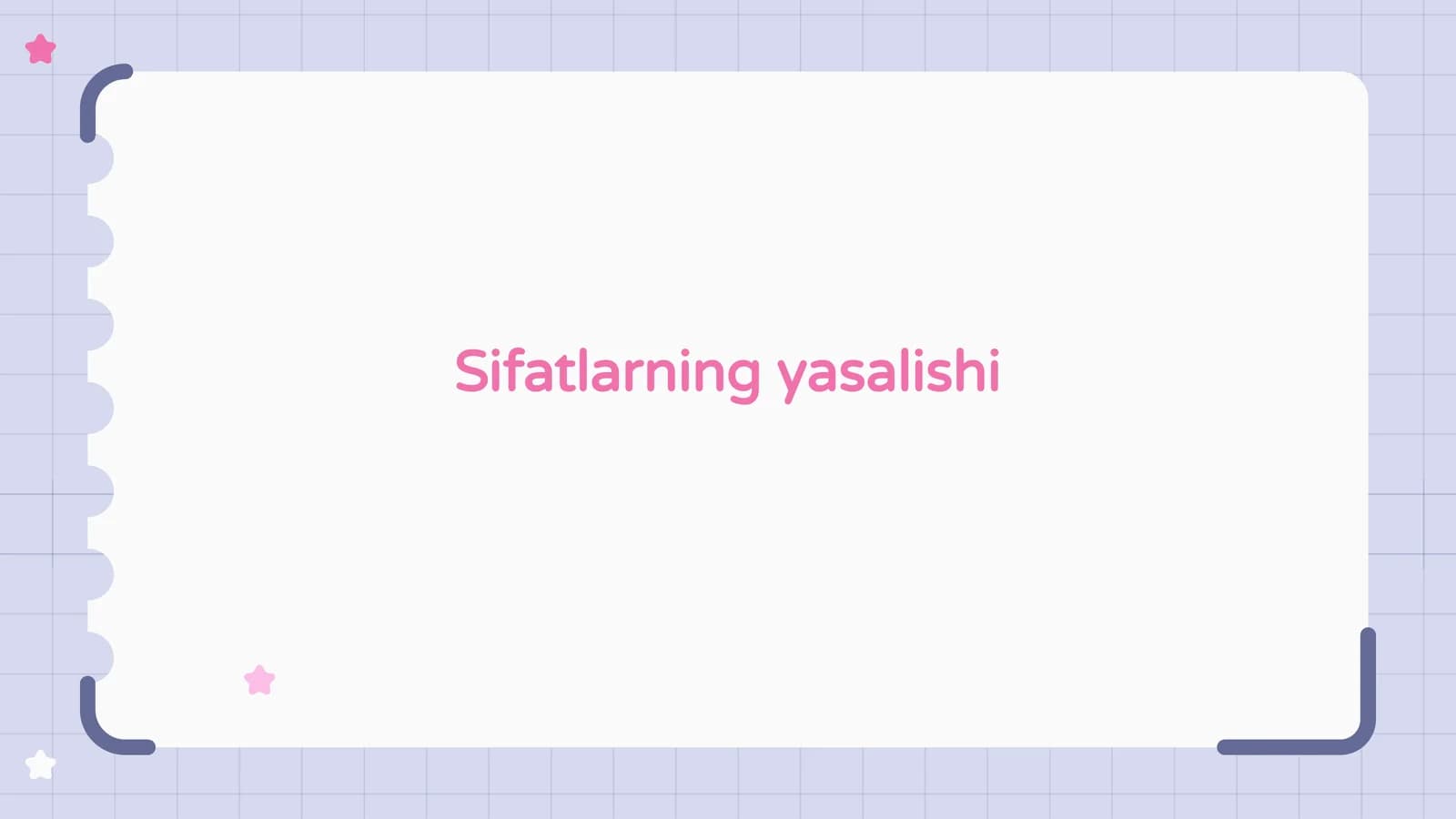 Sifatlarning yasalishi