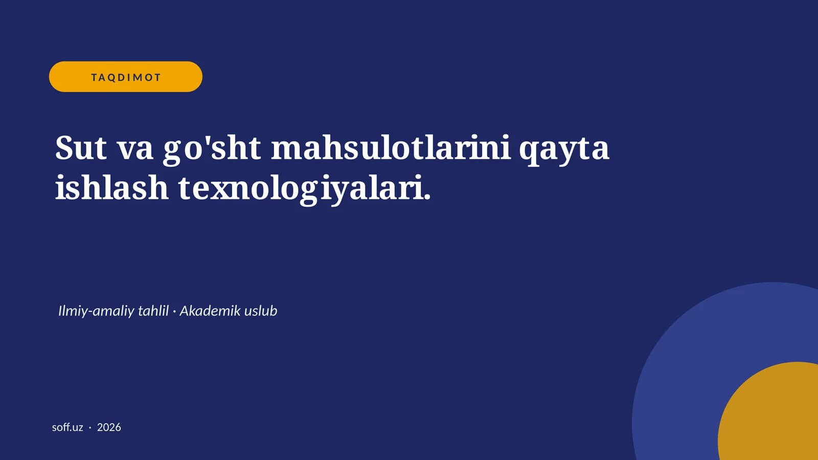 Sut va go'sht mahsulotlarini qayta ishlash texnologiyalari