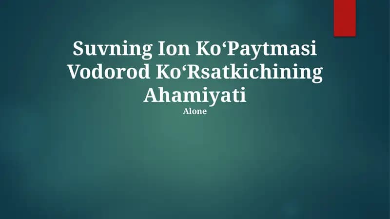 Suvning Ion KoʻPaytmasi Vodorod KoʻRsatkichining Ahamiyati