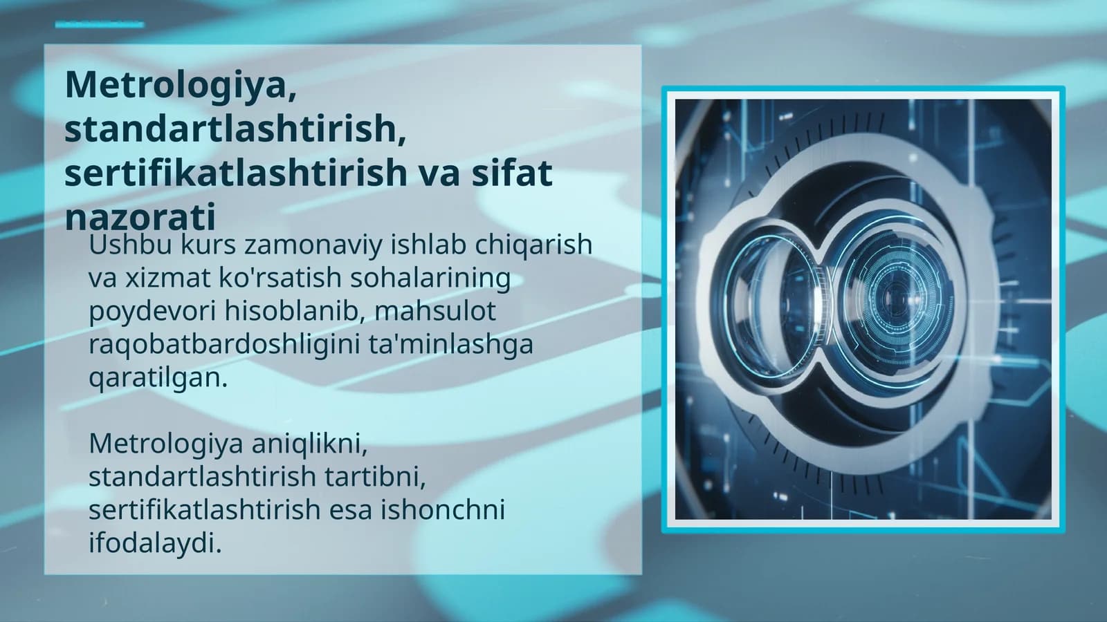 Metrologiya, standartlashtirish, sertifikatlashtirish va sifat nazorati