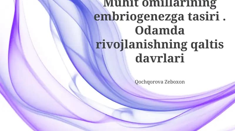Muhit omillarining embriogenezga tasiri