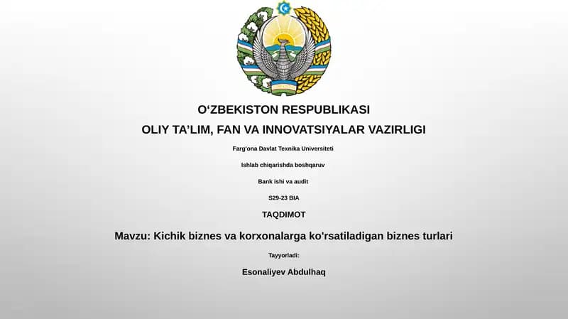 Kichik biznes va korxonalarga ko'rsatiladigan biznes turlari