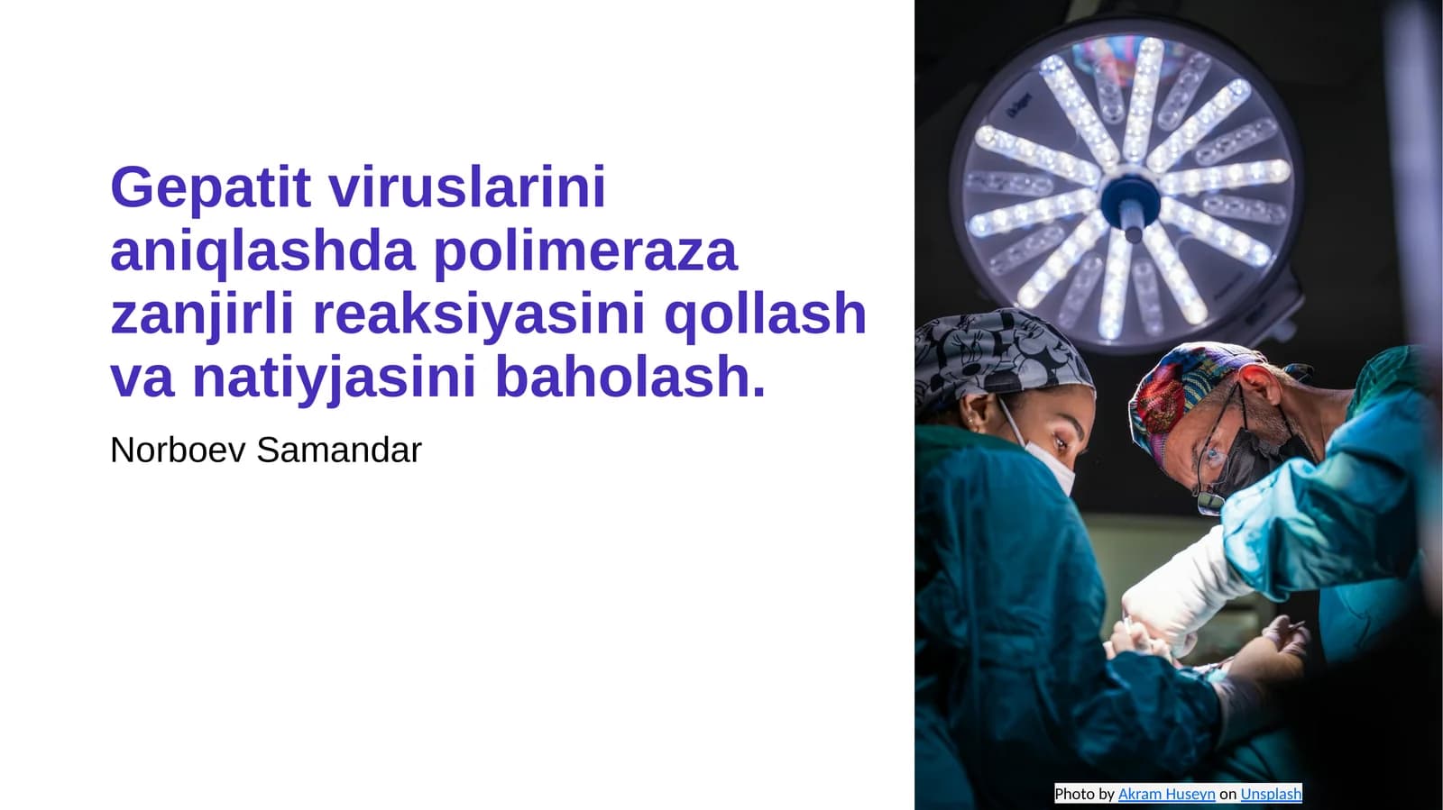 Gepatit viruslarini aniqlashda polimeraza zanjirli reaksiyasini qollash va natiyjasini baholash