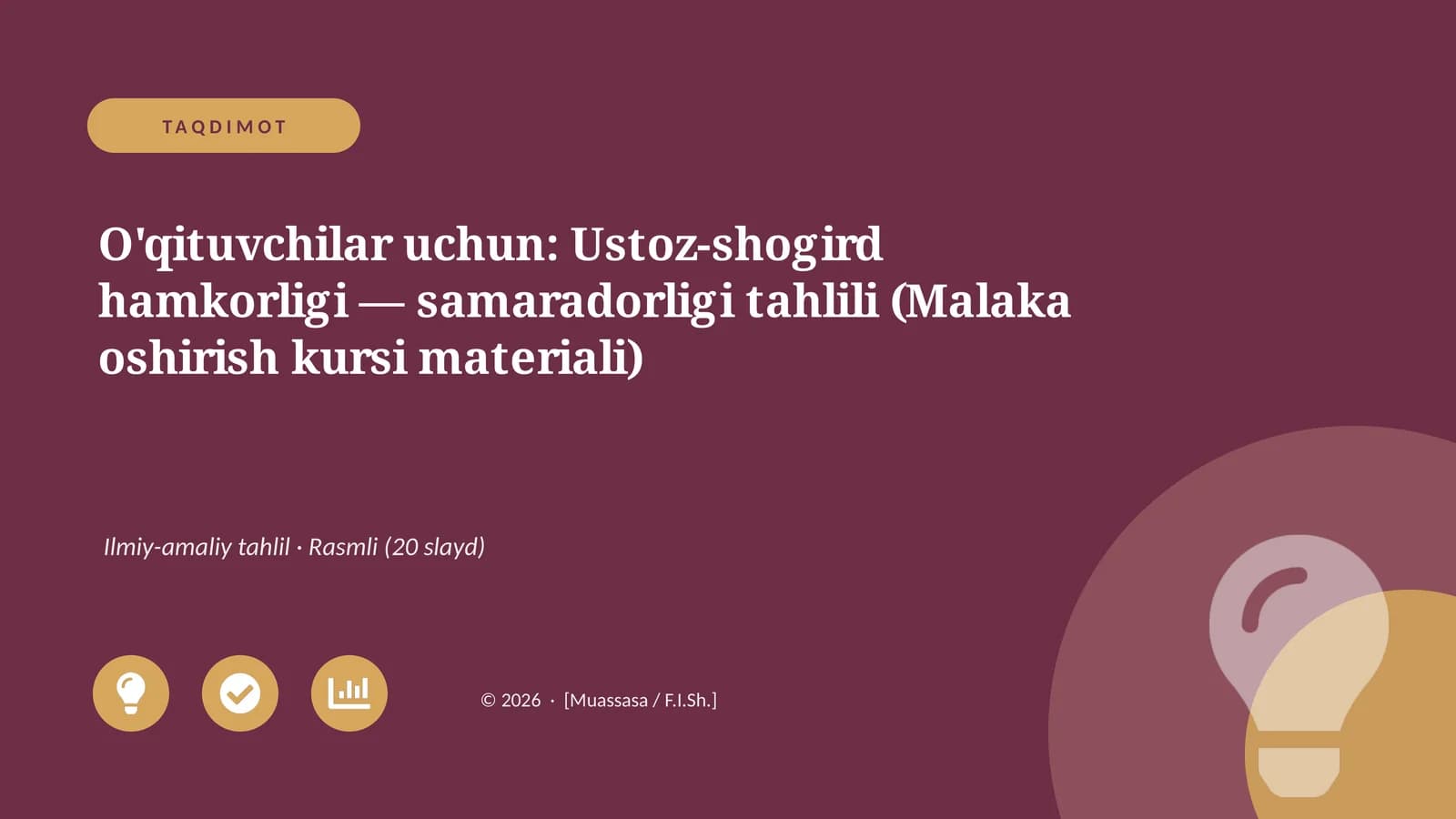 Ustoz-shogird hamkorligi — samaradorligi tahlili (Malaka oshirish kursi materiali)