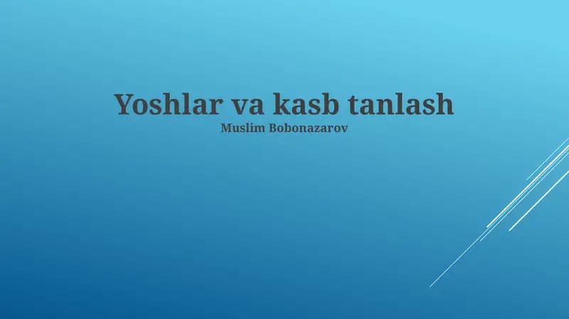 Yoshlar va kasb tanlash