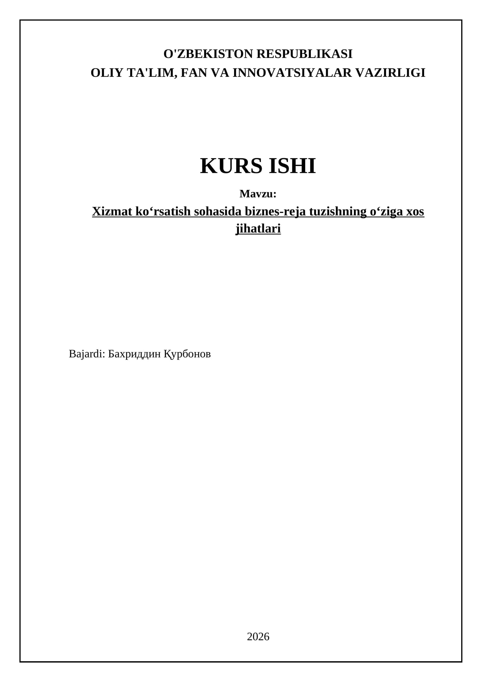 Xizmat ko‘rsatish sohasida biznes-reja tuzishning o‘ziga xos jihatlari