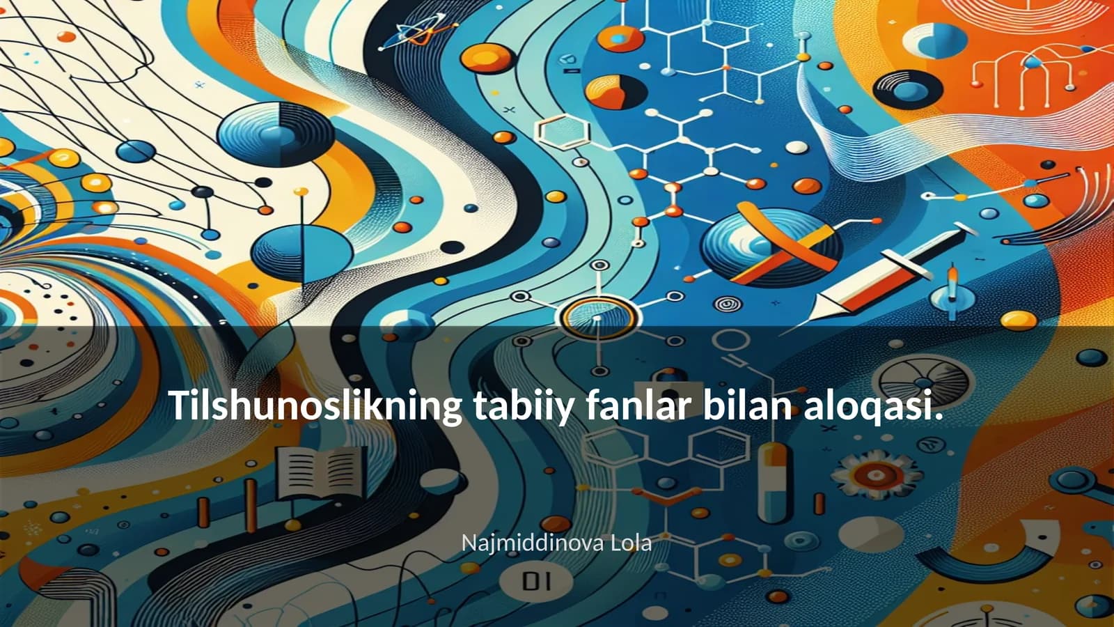 Tilshunoslikning tabiiy fanlar bilan aloqasi