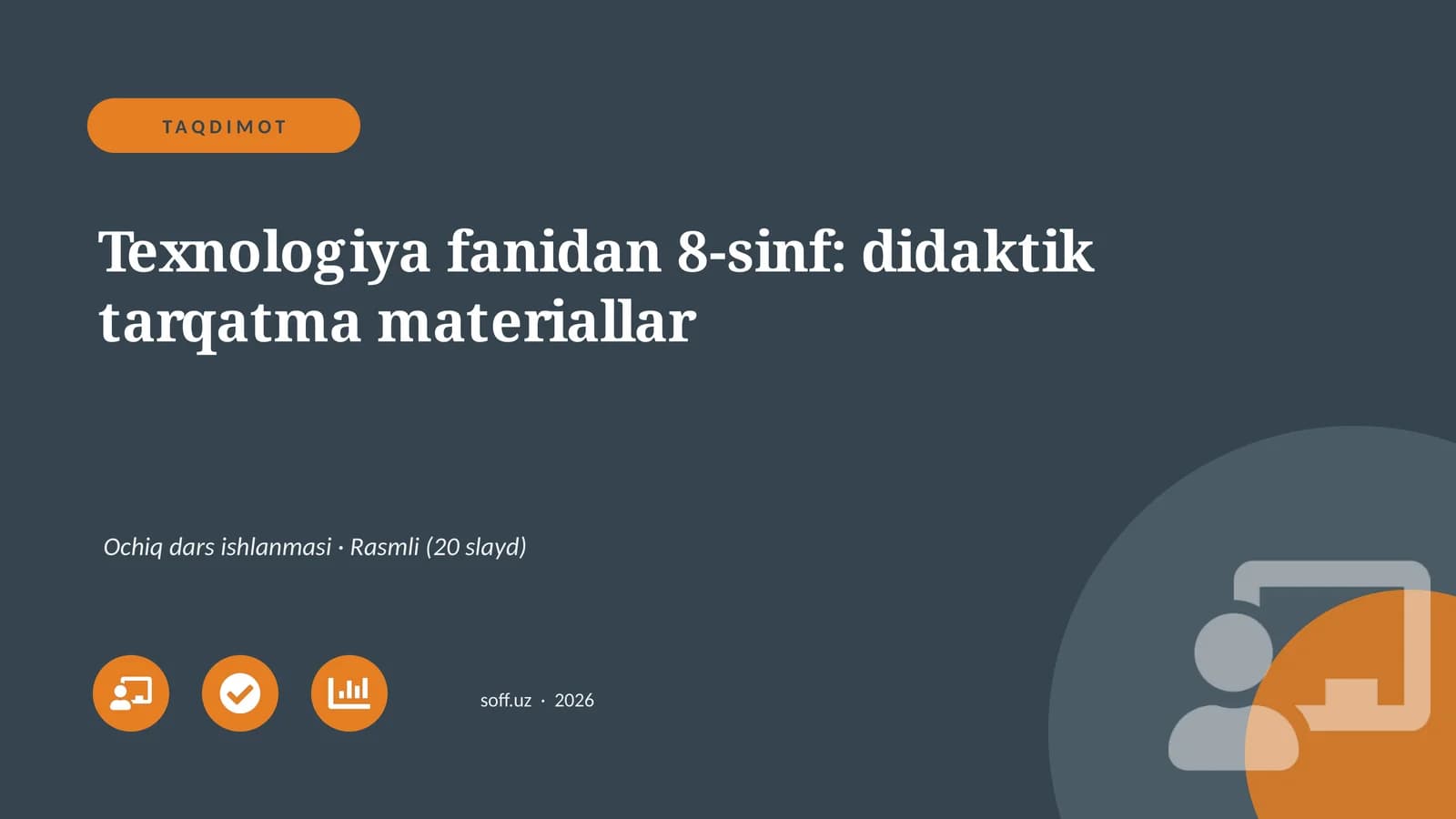 Texnologiya fanidan 8-sinf: didaktik tarqatma materiallar