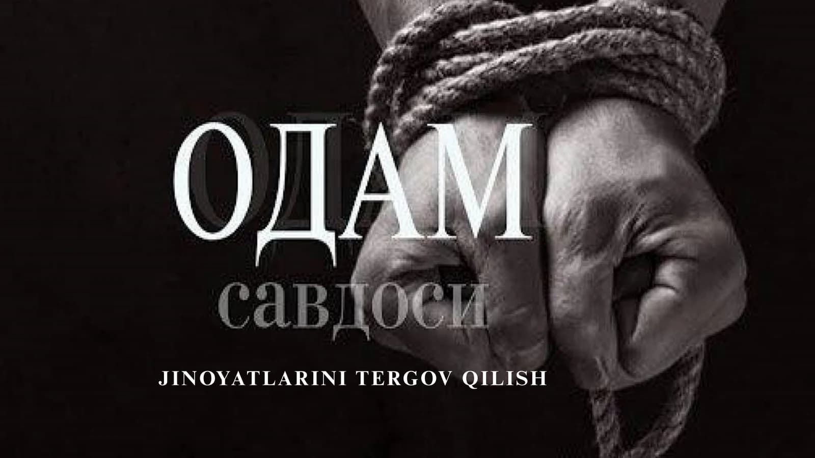 ODAM SAVDOSI JINOYATINING KRIMINALISTIK TAVSIFI