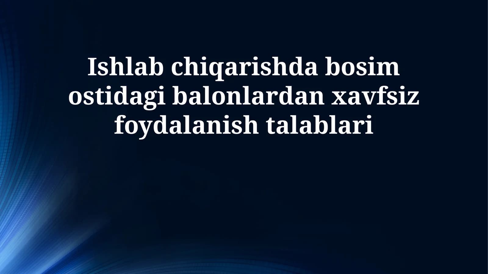 Bosim Balonlardagi Xavfsizlik Choralarini Qo'llash