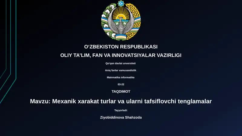 Mexanik xarakat turlar va ularni tafsiflovchi tenglamalar