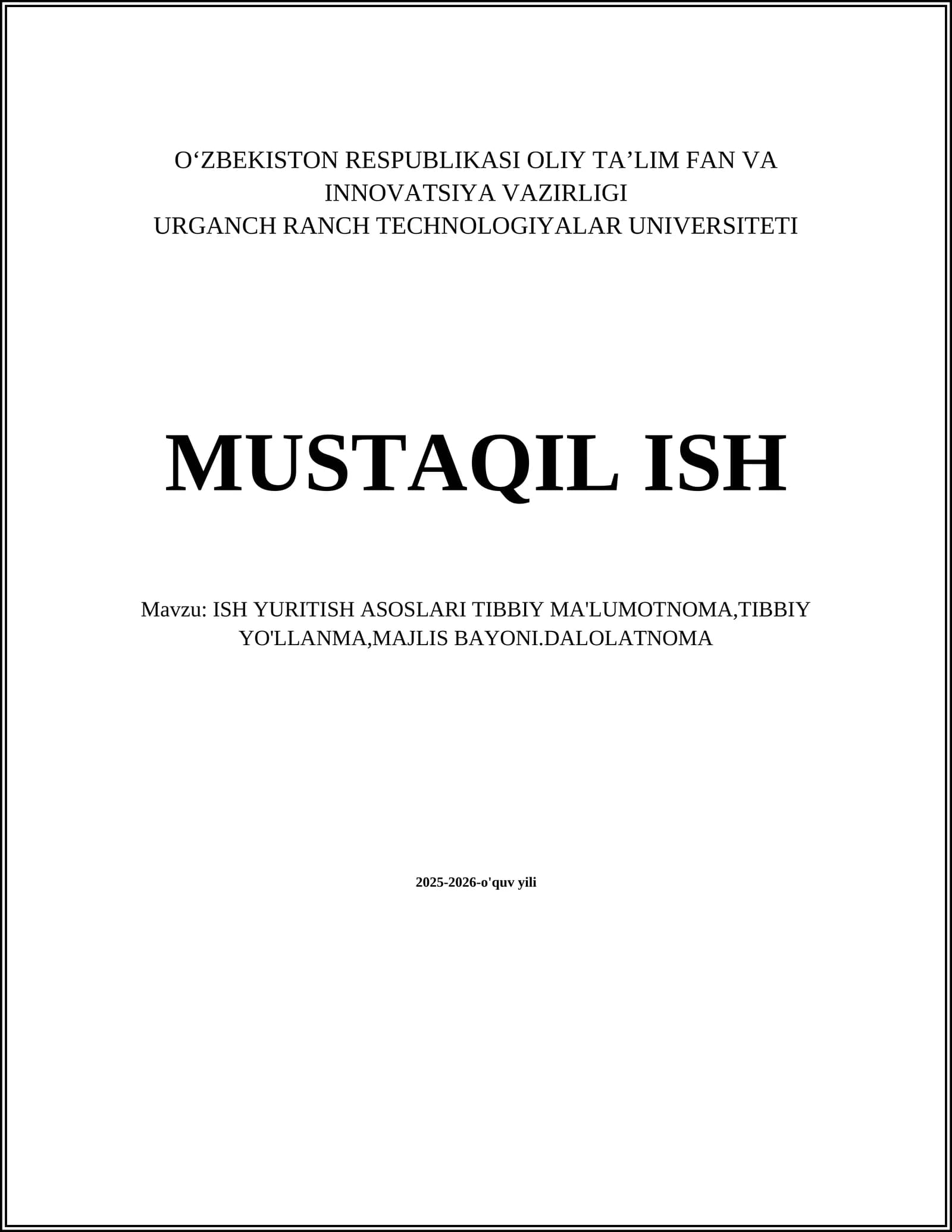 ISH YURITISH ASOSLARI TIBBIY MA'LUMOTNOMA