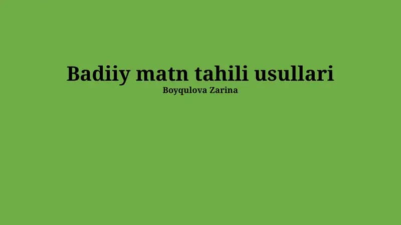 Badiiy matn tahili usullari
