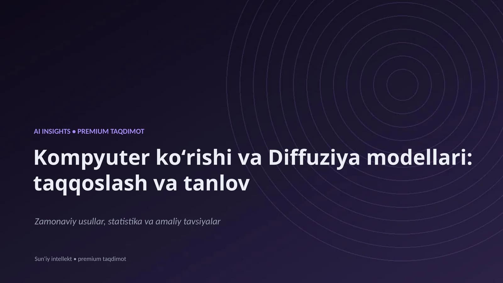 Kompyuter koʻrishi va Diffuziya modellari: taqqoslash va tanlov